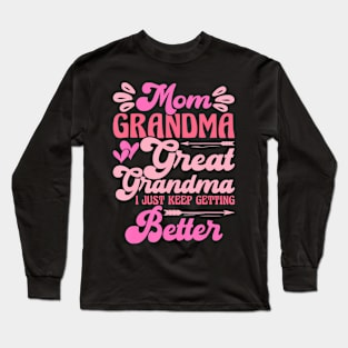 Mom Grandma Great Grandma  Trending Mother's Day Long Sleeve T-Shirt